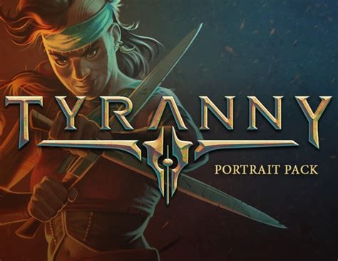 Buy Tyranny Portrait Pack Dlc Cheap Secure And Fast Gamethrill