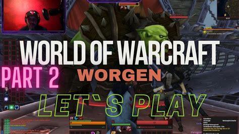 Let S Play Wow Worgen Druide Part Das Kanonenboot Deutsch