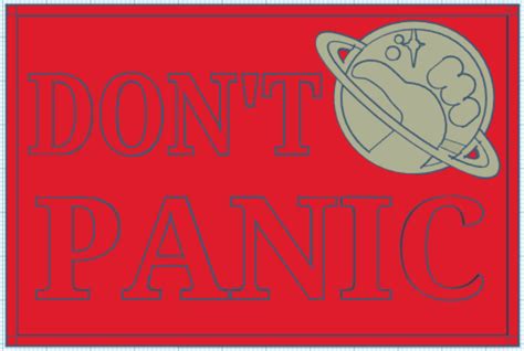 Free Stl File Dont Panic Hitchhikers Guide To The Galaxy Plaque 🎨・3d