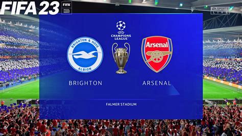 FIFA 23 Brighton Hove Albion Vs Arsenal Champions League UCL