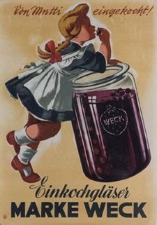 Vintage Weck Poster Put In Jars By Mommy Alte Werbung Werbung