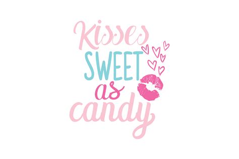 Kisses Sweet As Candy Graphic By Thelucky · Creative Fabrica