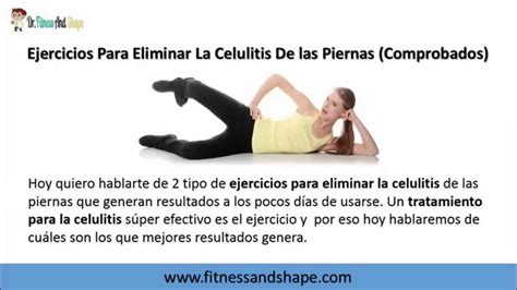 Ejercicios Para Eliminar La Celulitis De Las Piernas Comprobados