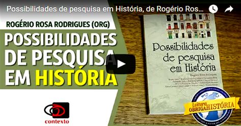 Acervo Do Conhecimento Histórico Vídeo Possibilidades De Pesquisa Em