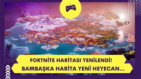 Bambaşka harita yeni heyecan Fortnite haritası yenilendi İşte yeni