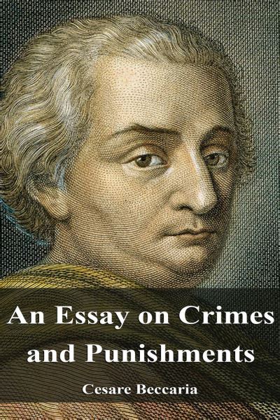 An Essay On Crimes And Punishments Ebook Epub Cesare Beccaria