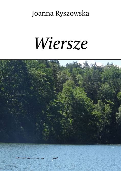 Wiersze Ebook By Joanna Ryszowska Epub Book Rakuten Kobo United States