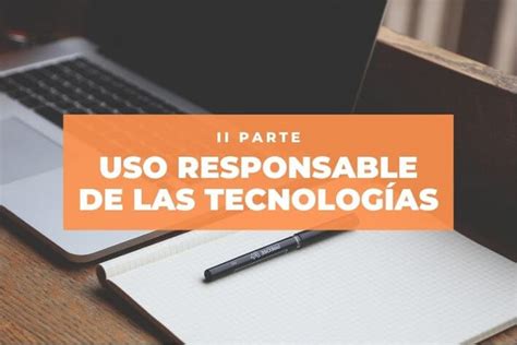 Abiertas Las Inscripciones Del Taller Sobre El Uso Responsable De La