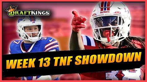 Bills Vs Patriots Draftkings Nfl Week 13 Tnf Showdown 2022 Youtube