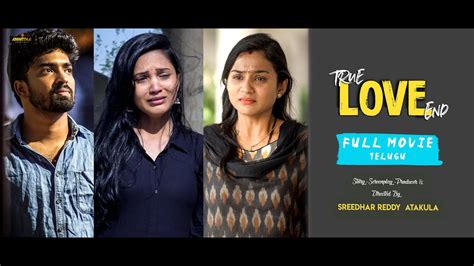 True Love End Telugu Full Movie Directed By Sreedhar Reddy A Pr