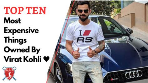 Top 10 Most Expensive Things Owned By Virat Kohli Crictv4u