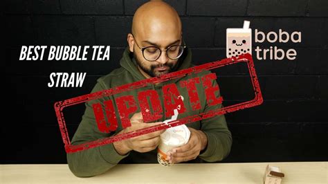 The Boba Straw Update Boba Tribe Youtube