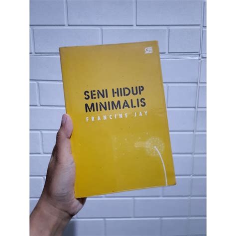 Jual Buku Seni Hidup Minimalis By Francine Jay Preloved Shopee Indonesia