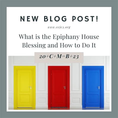 What is the Epiphany House Blessing? - CCJC