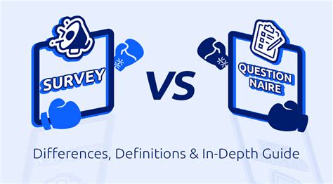 Survey Vs Questionnaire Differences Definitions In Depth Guide