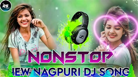 Nagpuri Dj Mashup Hit Nagpuri Nonstop Djnagpuri Hard Bass