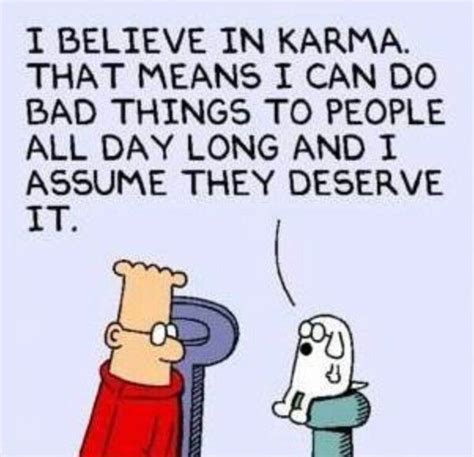 How Karma Really Works Karma Funny Karma Quotes Funny Quotes