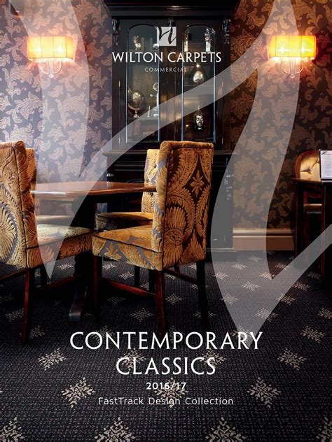 Wilton Carpets Contemporary Classics 2016-17 by Wilton Carpets - Issuu