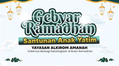 Live Gebyar Ramadhan Santunan Anak Yatim Maret Yayasan