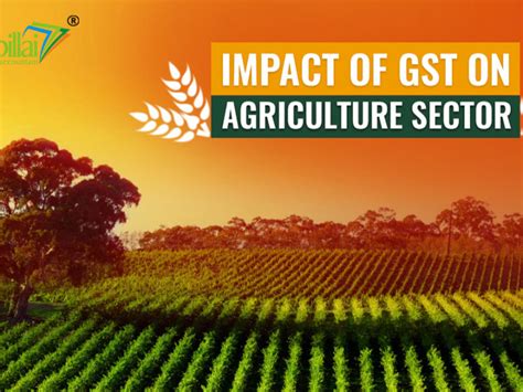 Impact Of GST On Agriculture Sector In India 2021 Kanakkupillai