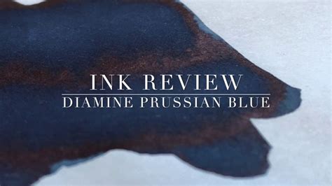 Ink Review Diamine Prussian Blue Youtube