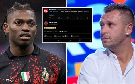 Rafa Leao Durissimo Con Antonio Cassano Sei Un Pagliaccio