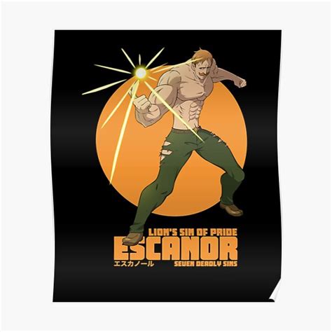 Escanor Seven Deadly Sins Nanatsu No Taizai Poster By Kaidencecar Redbubble