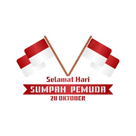 Selamat Hari Sumpah Pemuda Sumpah Pemuda Sumpah Pemuda Png And