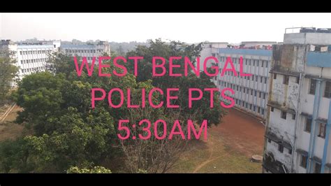 West Bengal Police Training 5 30 Am Pts Salua Youtube