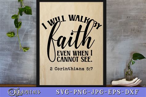 I Will Walk by Faith, Bible Verse Quote Graphic by HRdigitals ...