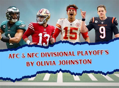 The AFC and NFC Divisional Playoffs