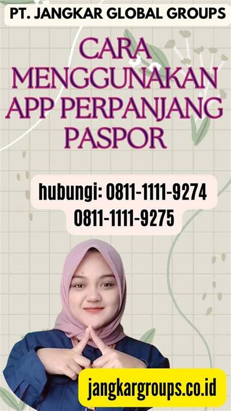 App Perpanjang Paspor Cara Mudah Perpanjang Paspor Jangkar Global Groups