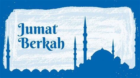 Jumat Berkah Berikut Doa Untuk Keluarga Lengkap Dengan Latin Dan