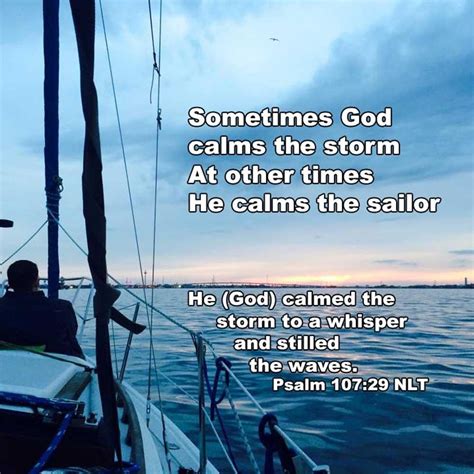 He God Calmed The Storm To A Whisper And Stilled The Waves Psalm 107