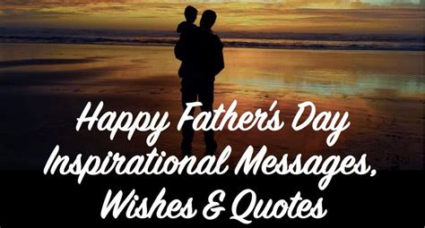 50 Happy Fathers Day Inspirational Wishes Quotes And Messages [2023]