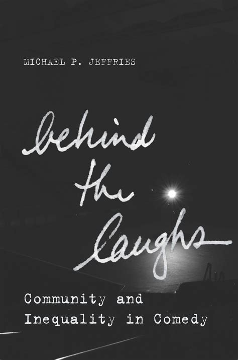 Behind The Laughs — Michael P. Jeffries