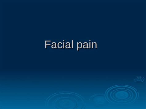 Ppt Facial Pain Introduction Head Neck And Orofacial Pain