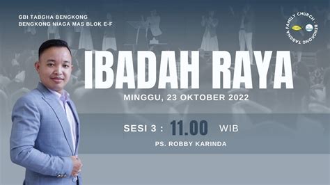 Ibadah Raya Gbi Tabgha Bengkong Botania And Punggur Minggu 23 Oktober