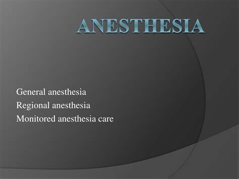 Ppt Anesthesia Powerpoint Presentation Free Download Id9247601