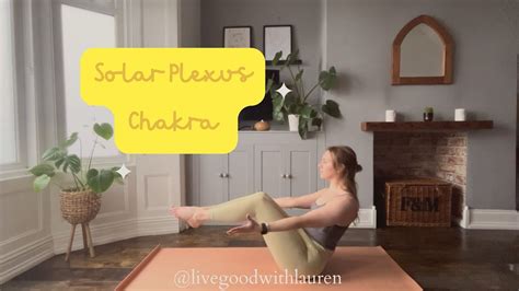 Chakra Healing Yoga Challenge Day 3 The Solar Plexus Chakra 13 Minute Flow To Strengthen