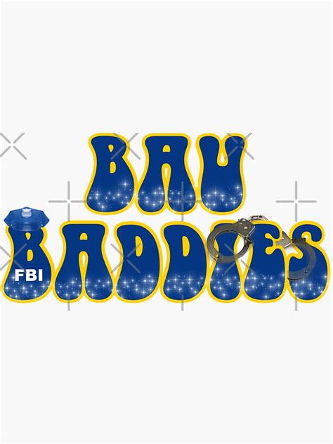 "bau baddies MERCH!!!" Sticker by reaganreese | Redbubble