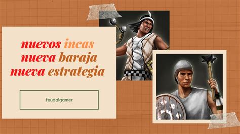 NUEVOS INCAS NUEVA BARAJA NUEVA ESTRATEGIA RANKED AGE OF EMPIRES