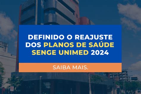 Definido O Reajuste Dos Planos De Saúde Senge Unimed 2024 Senge Rs