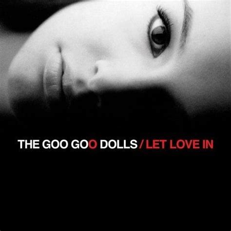 Dizzy Up The Girl Lbum De Goo Goo Dolls Letras Mus Br