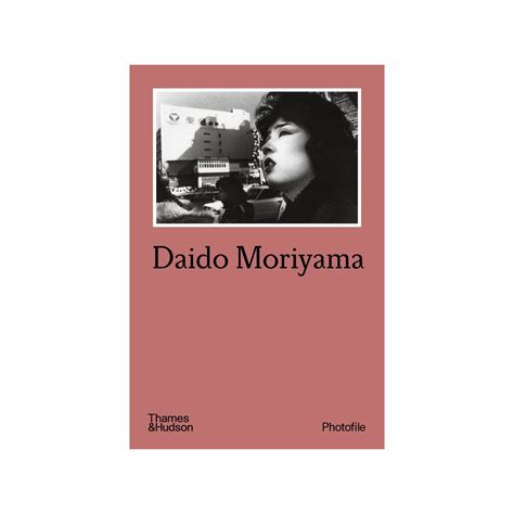 Daido Moriyama Photofile By Daido Moriyama Photo Museum Ireland