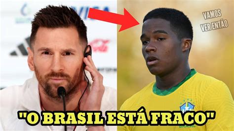 OLHA O QUE MESSI FALOU DE ENDRICK E SELEÇÃO BRASILEIRA KKK YouTube