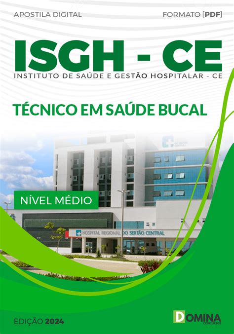 Apostila Concurso ISGH CE 2024 Técnico Saúde Bucal Domina Concursos