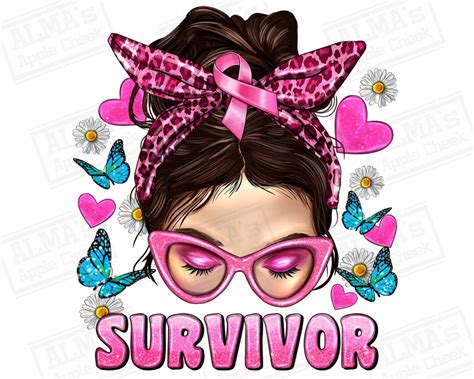 Cancer Survivor Messy Bun Png Sublimation Design Etsy