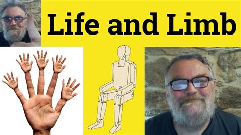 😎life And Limb Meaning Risk Life And Limb Examples Life And Limb