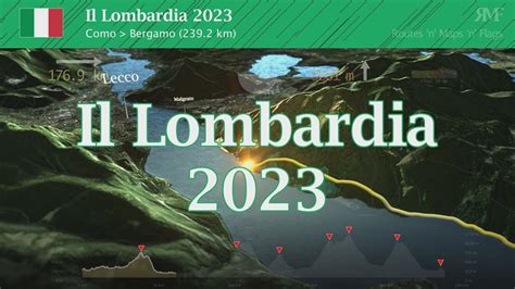 Il Lombardia Tour Of Lombardy 2023 Como Bergamo Course Route